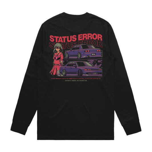 Status Error Just Go Have Fun Long Sleeve T-Shirt