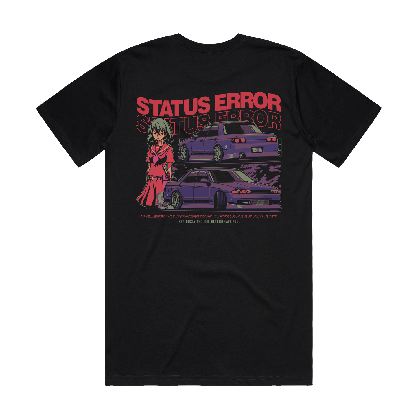 Status Error Just Go Have Fun T-Shirt