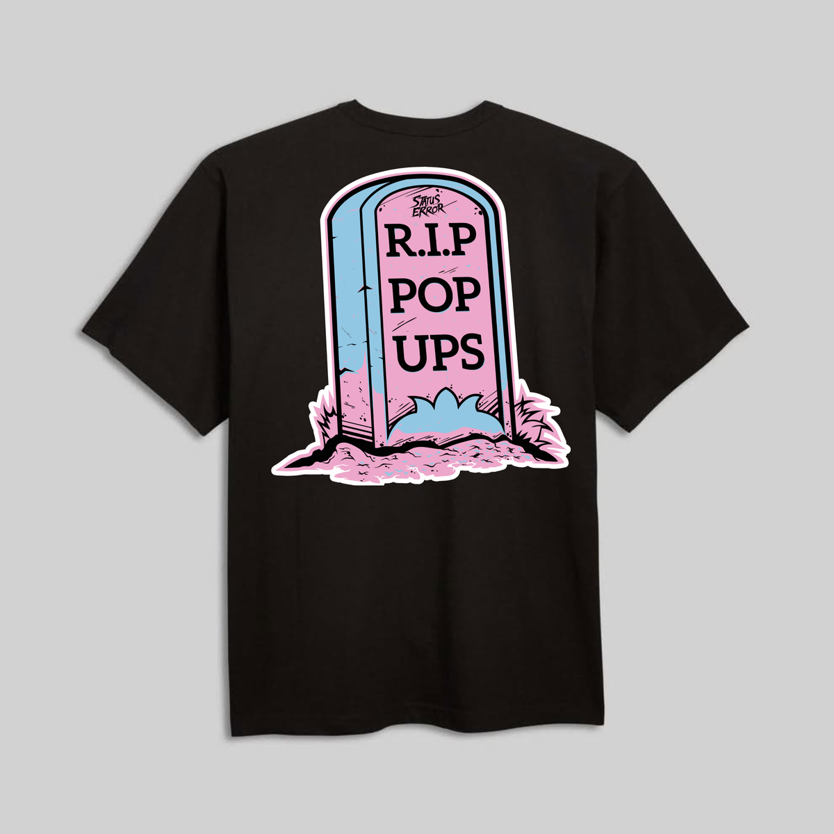 RIP POP UPS Tee