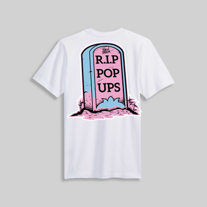 RIP POP UPS Tee