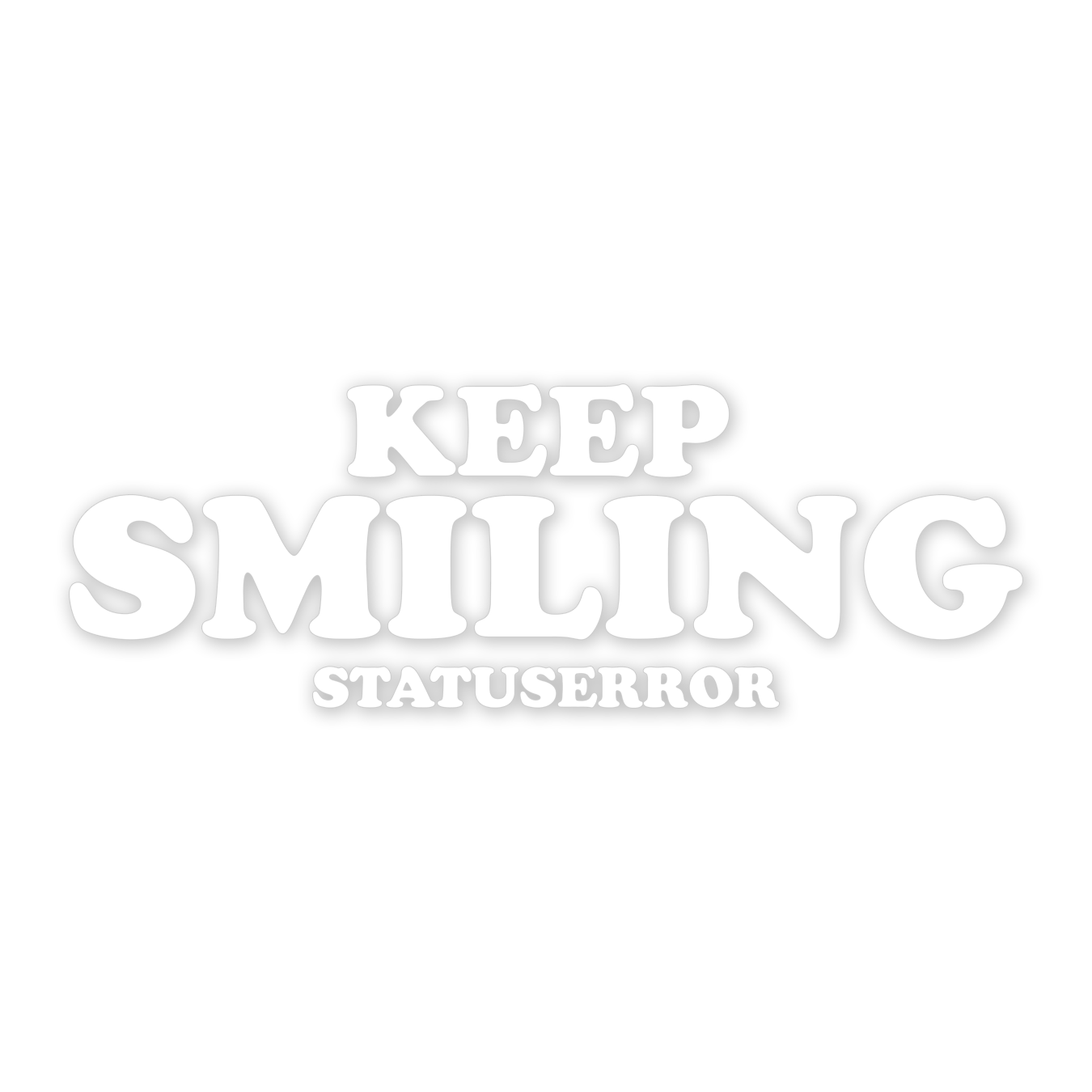 Status Error Keep Smiling Sticker